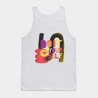 Do it for yourself Tank Top